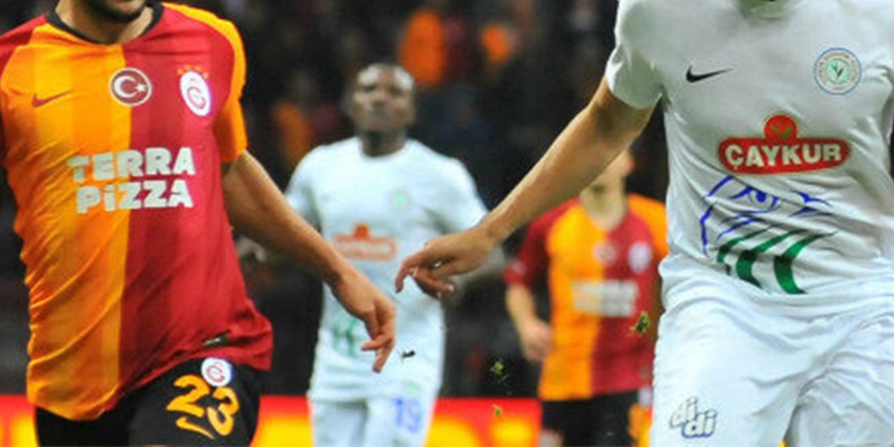 Galatasaray ın Çaykur Rizespor 11 i Belli Oldu