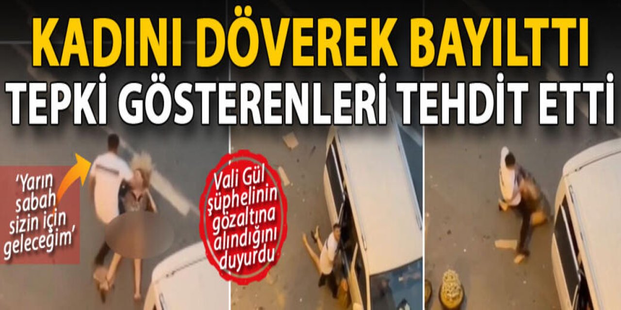 Esenyurt ta kadını döverek bayılttı tepki gösterenleri tehdit etti