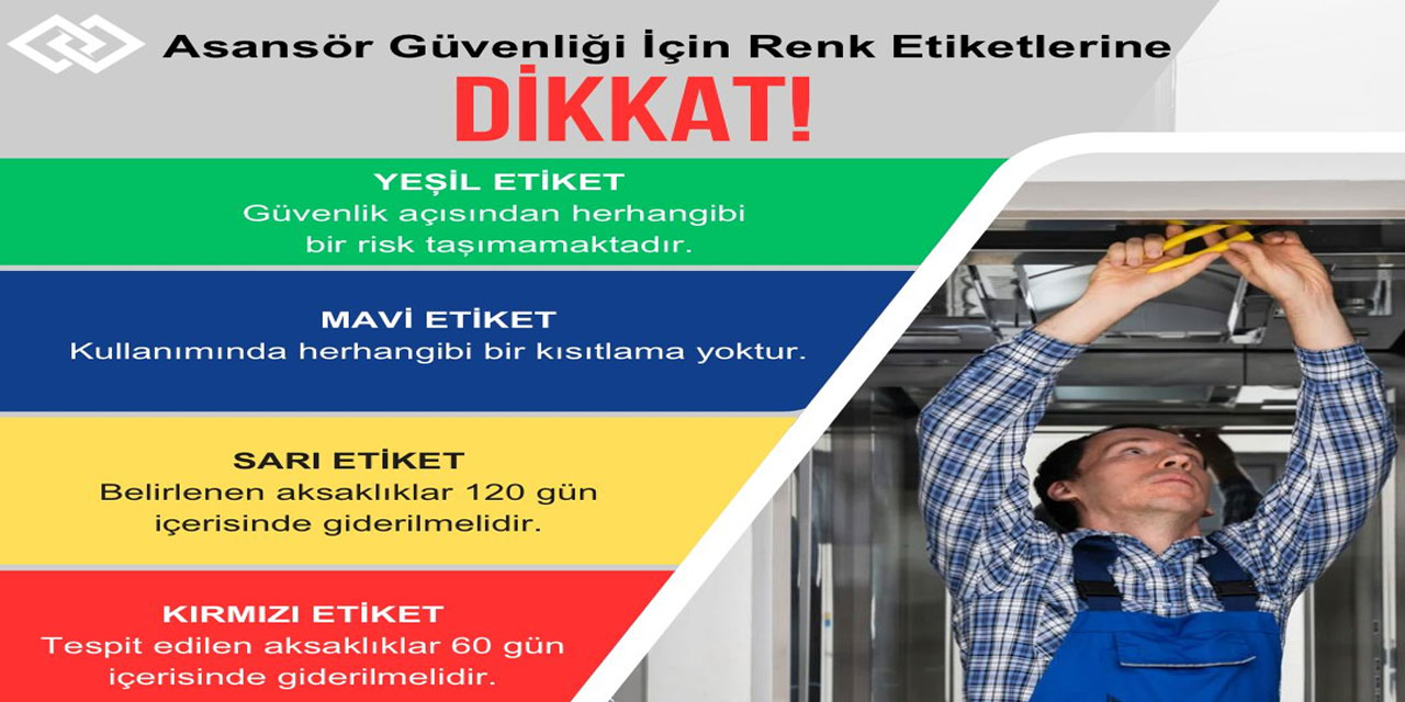 Rize Sanayi ve Teknoloji İl Müdürlüğü Uyarıyor: Asansör Güvenliğiniz İçin Renk Etiketlerine Dikkat!