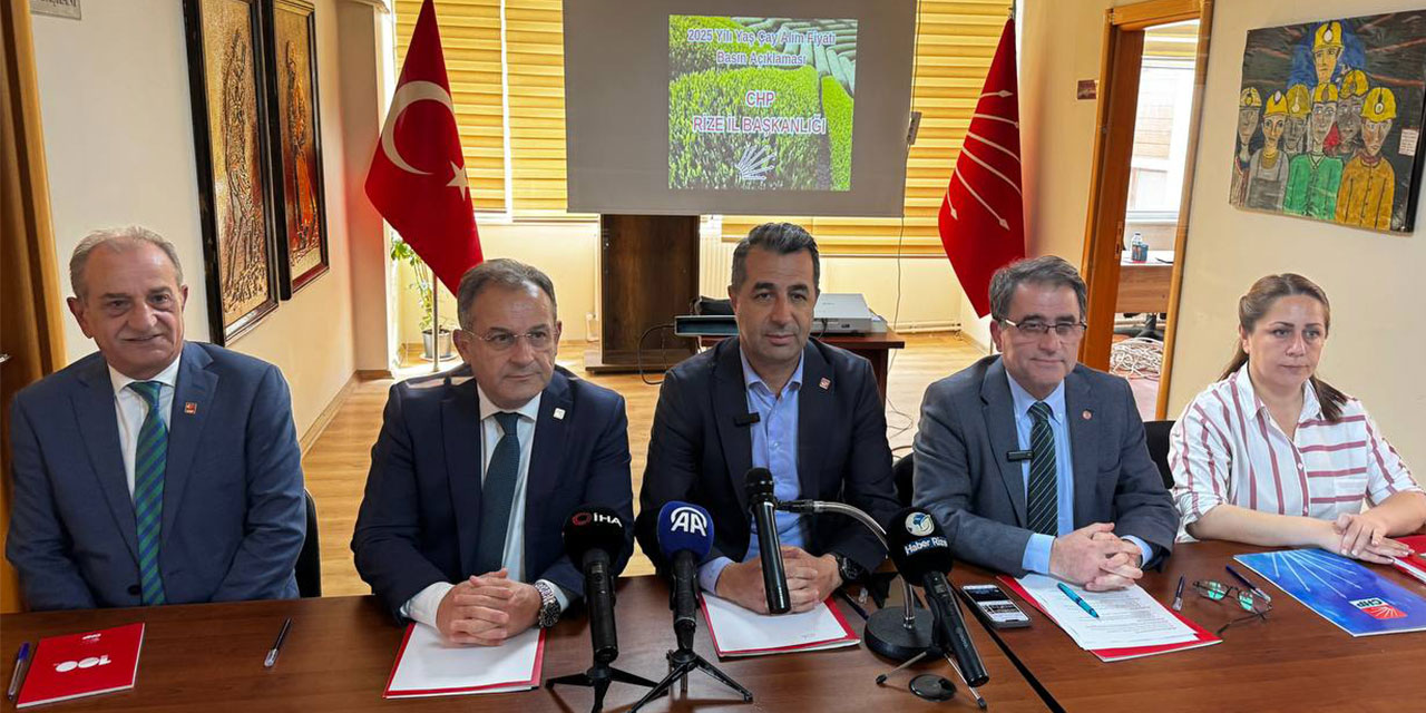 CHP'den Yaş Çay Fiyatı İçin 36 TL'lik Fiyat Talebi