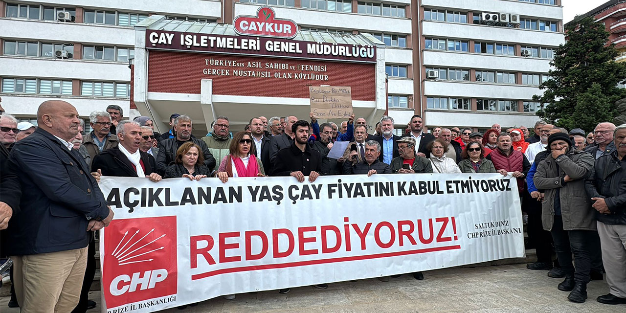 CHP Rize'den ÇAYKUR Önünde Yaş Çay Fiyatı Protestosu: "Çiftçi Açlığa Mahkum Edildi!"