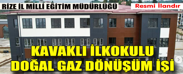 Kavaklı İlkokulu Doğal Gaz Dönüşüm İşi