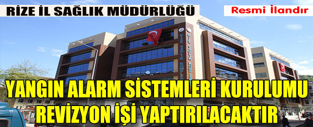 Yangın Alarm Sistemleri Kurulumu / Revizyon İşi Yaptırılacaktır