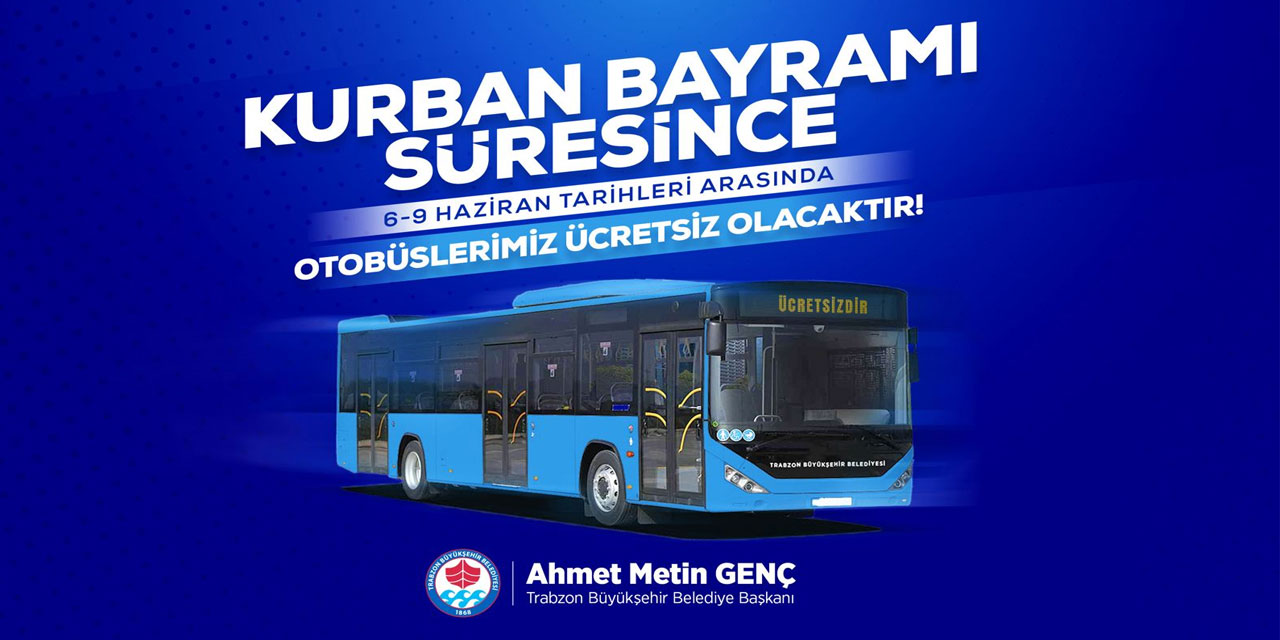 Trabzon'da Kurban Bayramı Boyunca Toplu Taşıma Ücretsiz