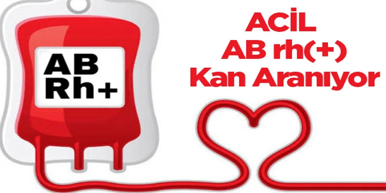 Rize'de Acil AB Rh (+) Kan İhtiyacı