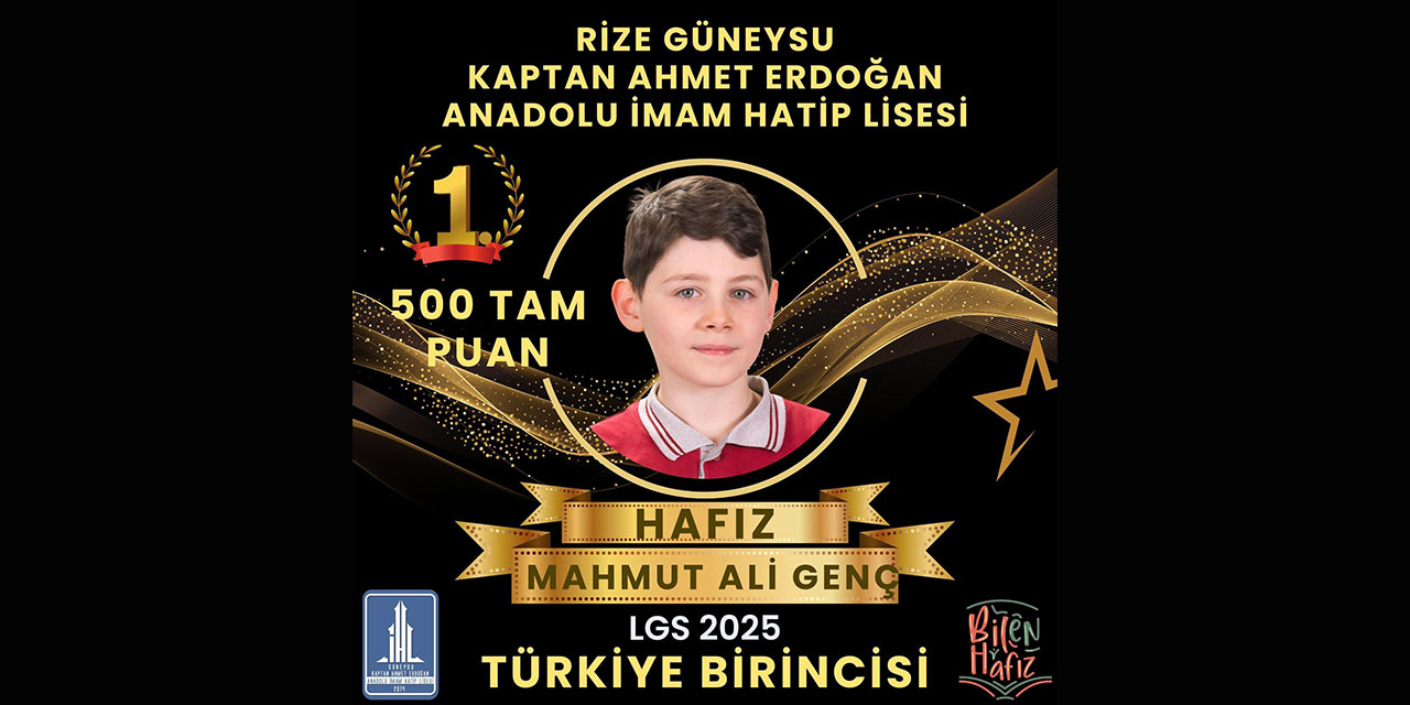 Rize'den LGS'de Türkiye Birincisi: Hafız Mahmut Ali Genç'ten Tam Puanlık Başarı!