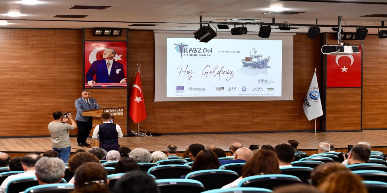 Ortahisar Belediyesi’nin Düzenlediği ‘Trabzon: Bir Şehir Günleri’ Etkinliği Başladı