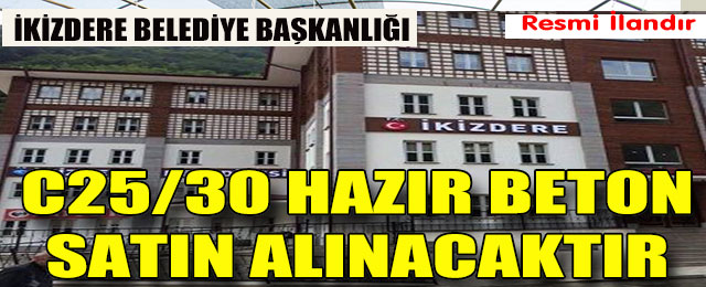 C25/30 Hazır Beton Satın Alınacaktır