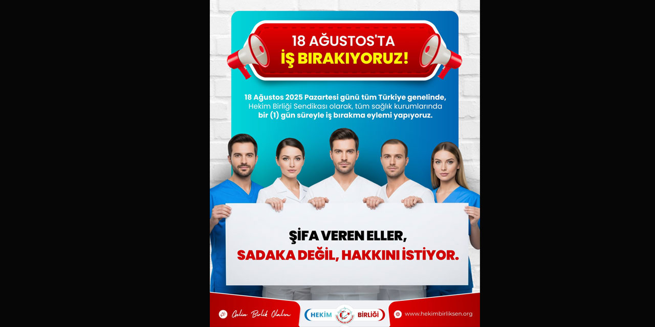 Hekim Birliği Sendikası, Toplu Sözleşme Teklifine Tepki Olarak Yarın İş Bırakıyor