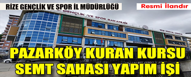 Pazarköy Kuran Kursu Semt Sahası Yapım İşi