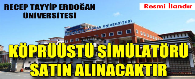 Köprüüstü Simülatörü Satın Alınacaktır