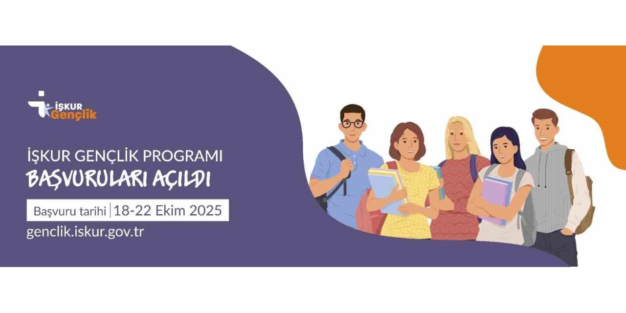İŞKUR Gençlik Programı başvuruları açıldı