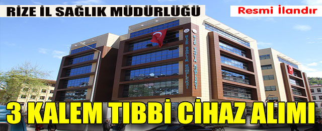 3 Kalem Tıbbi Cihaz Alımı