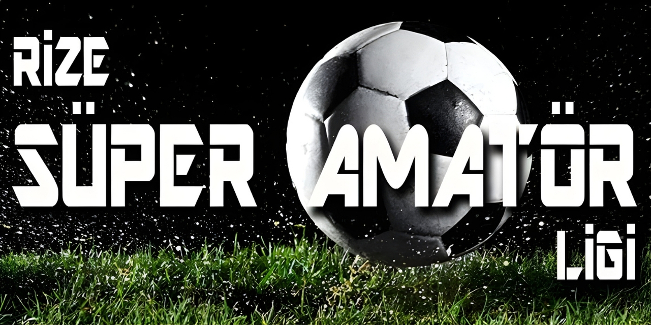 Rize Süper Amatör Ligi'nde 7. Hafta tamamlandı