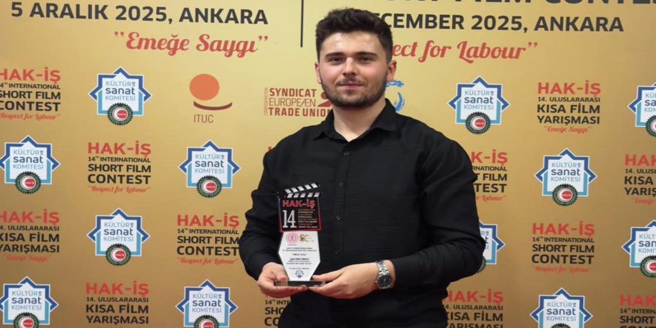 KBÜ öğrencisi, HAK-İŞ Uluslararası Kısa Film Yarışması’nda birinci oldu