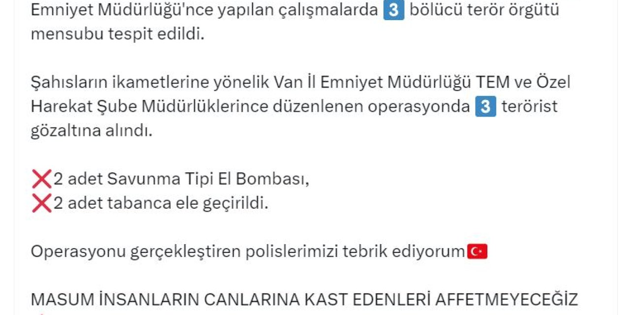 Bakan Yerlikaya: Van'da 3 Terörist Yakalandı