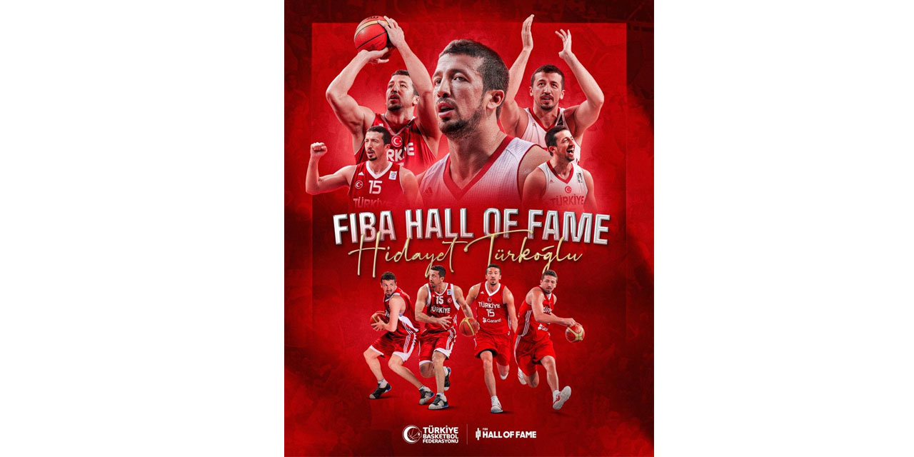 Hidayet Türkoğlu, FIBA Hall of Fame 2026 listesinde onurlandırıldı