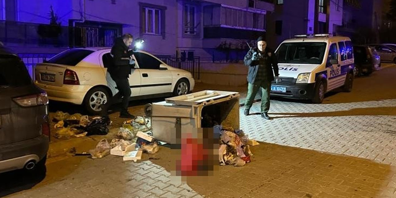 Çöp konteynerinde yeni doğmuş bebek cesedi bulundu