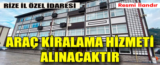 Araç Kiralama Hizmeti Alınacaktır