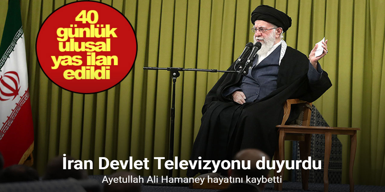 İran Dini Lideri Ayetullah Ali Hamaney hayatını kaybetti