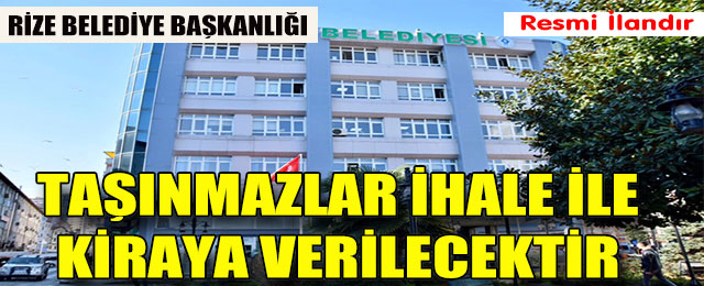 Taşınmazların Kiralama İhale İlanı