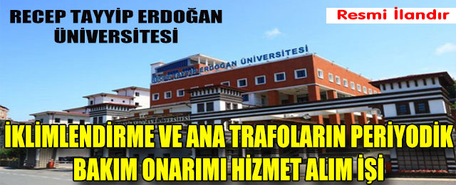 İklimlendirme ve Ana Trafoların Periyodik Bakım Onarımı Hizmet Alım İşi