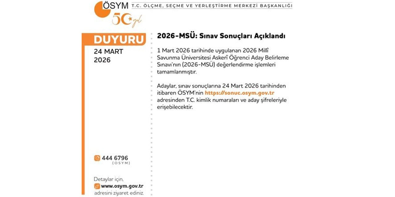 MSÜ sonuçları açıklandı