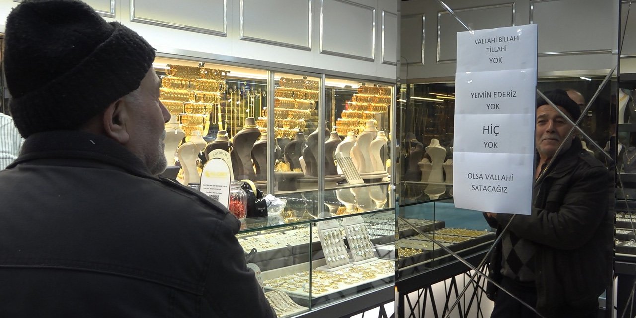 "Vallahi billahi yok" yazısı kuyumcuda izdihamı durduramadı