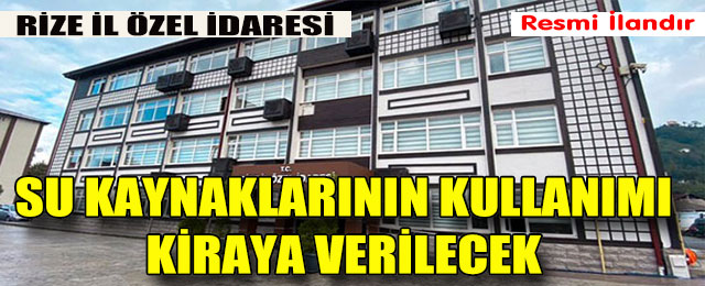 Su Kaynaklarının Kullanımı Kiraya Verilecek