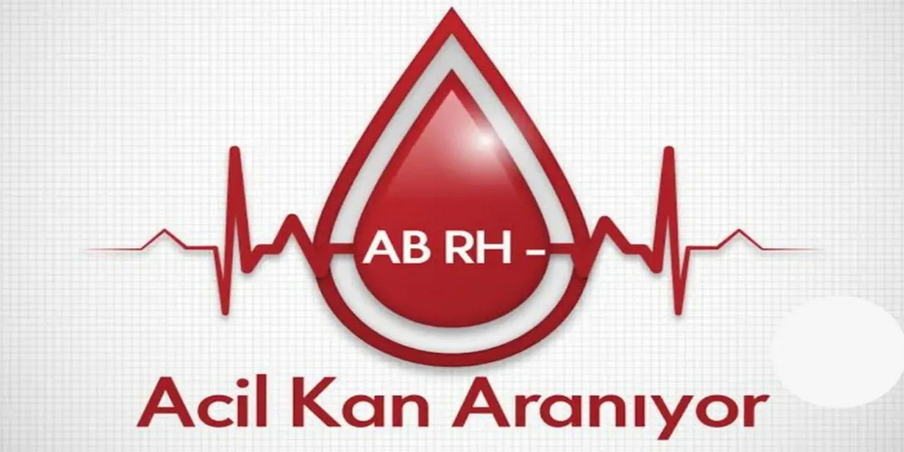 AB Rh Negatif Kan Aranıyor