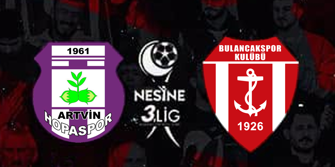 Ligin Veda Maçında 10 Gol: Artvin Hopaspor ile 1926 Bulancakspor BAL'a Birlikte Yürüdü