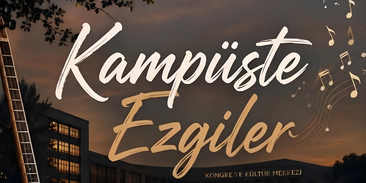 RTEÜ’den Kampüste Ezgiler Türk Halk Müziği Konseri geliyor
