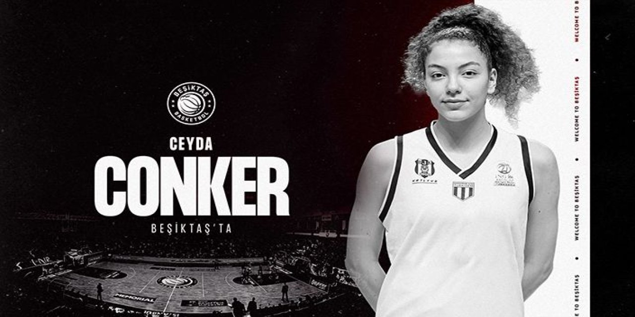 Beşiktaş, Ceyda Conker'i Kadrosuna Kattı