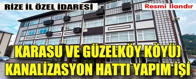Karasu ve Güzelköy Köyü Kanalizasyon Hattı Yapım İşi