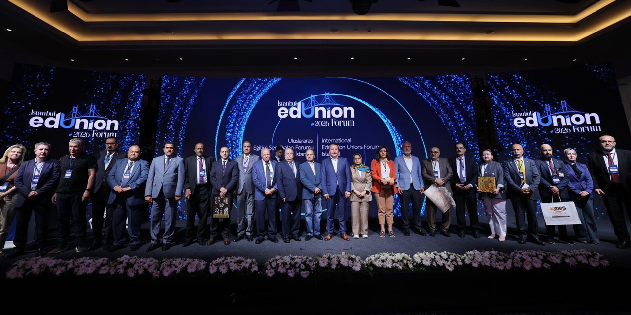 Eğitim Bir-Sen'in katılımıyla gerçekleşen İstanbul Edunıon Forum 2026 Sonuç Bildirgesi açıklandı"