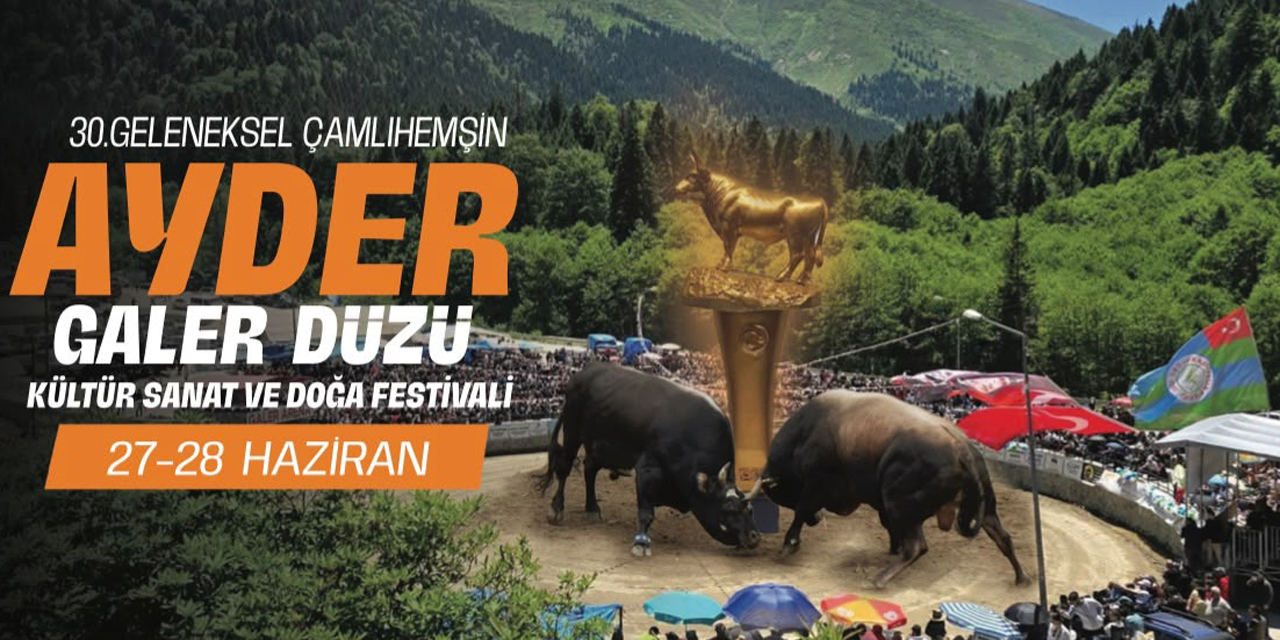 30. Çamlıhemşin Ayder Galer Düzü Festivali başlıyor