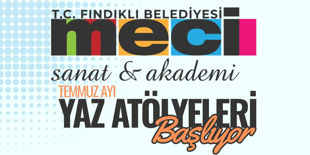 Fındıklı Belediyesi Çocuk Atölyeleri açılıyor