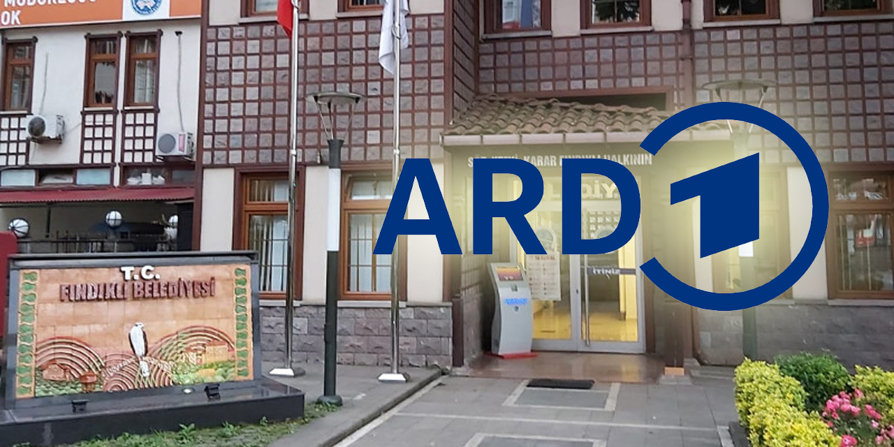 Alman Televizyonu ARD Fındıklı'yı gündemine taşıdı: Erdoğan'ın memleketinde farklı bir örnek