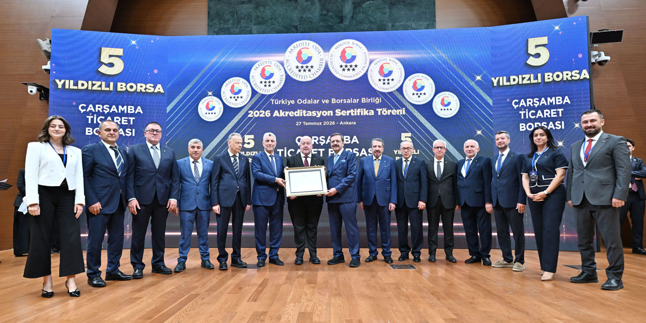 Çarşamba Ticaret Borsası '5 yıldızlı borsa' statüsünü korudu