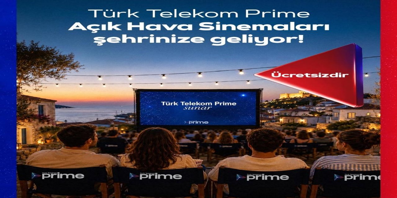 Türk Telekom Prime Açık Hava Sineması Rize’de