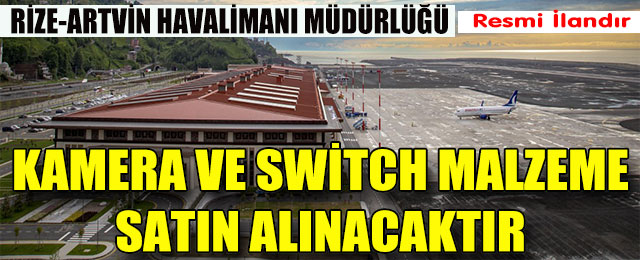 Kamera ve Switch Malzeme Satın Alınacaktır