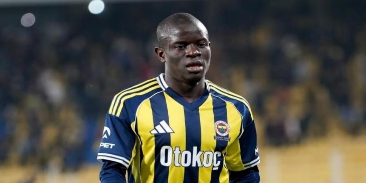 Fenerbahçe'de N'Golo Kante, UEFA kadrosuna eklendi
