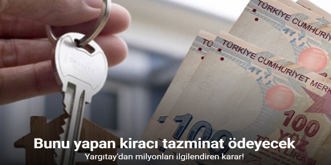 Milyonları ilgilendiren kiracı kararı