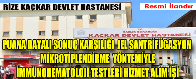 Puana Dayalı Sonuç Karşılığı Jel Santrifügasyon Mikrotiplendirme Yöntemiyle İmmünohematoloji Testleri Hizmet Alım İşi