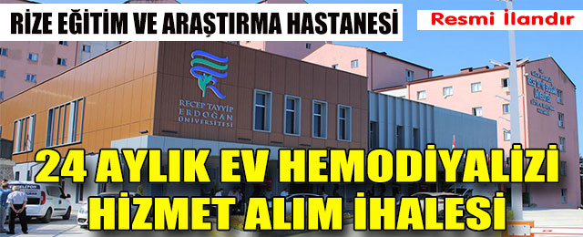 24 Aylık Ev Hemodiyalizi Hizmet Alım İhalesi