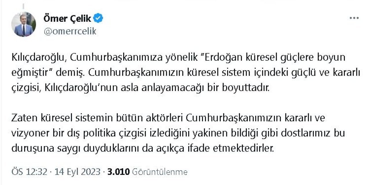 Ak Parti'li Çelik: Cumhurbaşkanımızın Kararlı Çizgisi, Kılıçdaroğlu'nun Anlamayacağı Boyuttadır