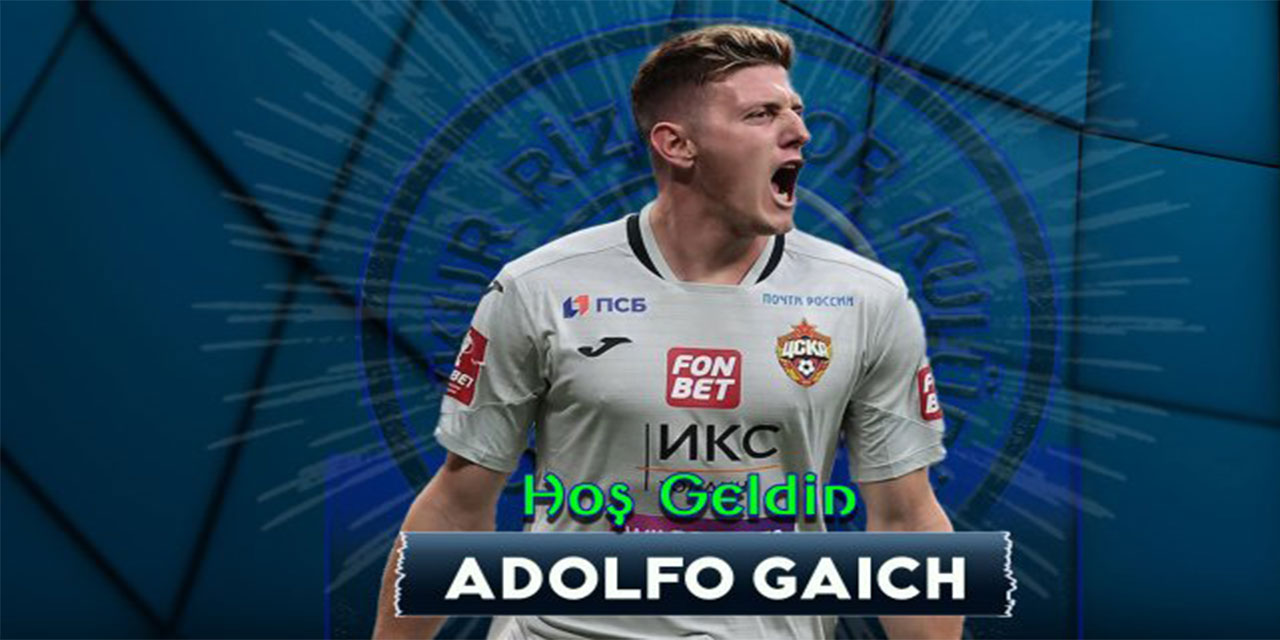 Arjantinli golcü Adolfo Gaich Çaykur Rizespor'da