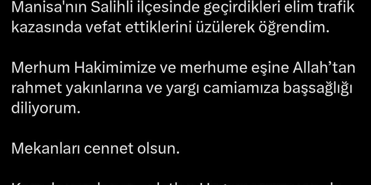 Manisa'daki Kazada Ölen 2 Kişinin Hakim Ve Eşi Olduğu Ortaya Çıktı
