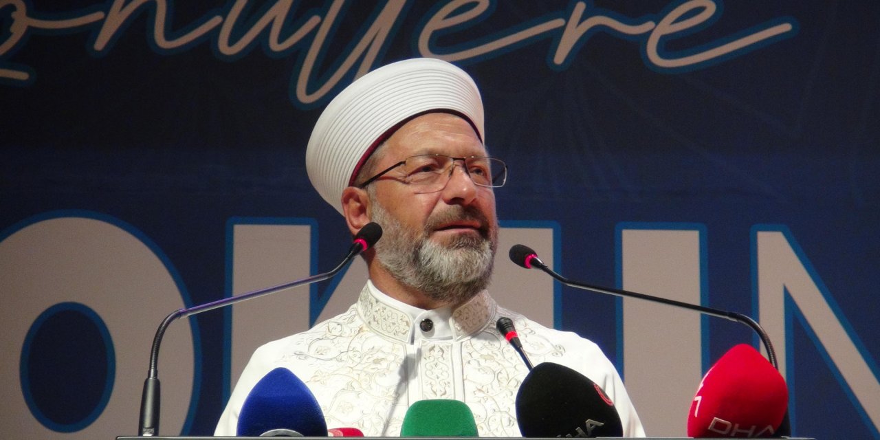 Erbaş: Çadırlarda Ve Konteynerlerde Sadece Kuran İle Dini Bilgiler Eğitimi Vermedik