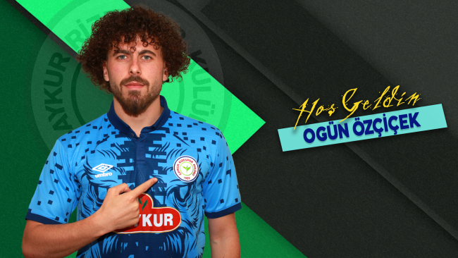 Çaykur Rizespor, Ogün Özçiçek'i kadrosuna kattı